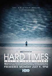 Hard Times: Lost on Long Island (2012)