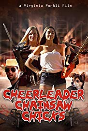 Cheerleader Chainsaw Chicks (2018)