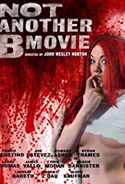 Not Another B Movie (2010) Free Movie