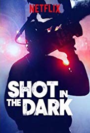 Shot in the Dark (2017–) Free Movie